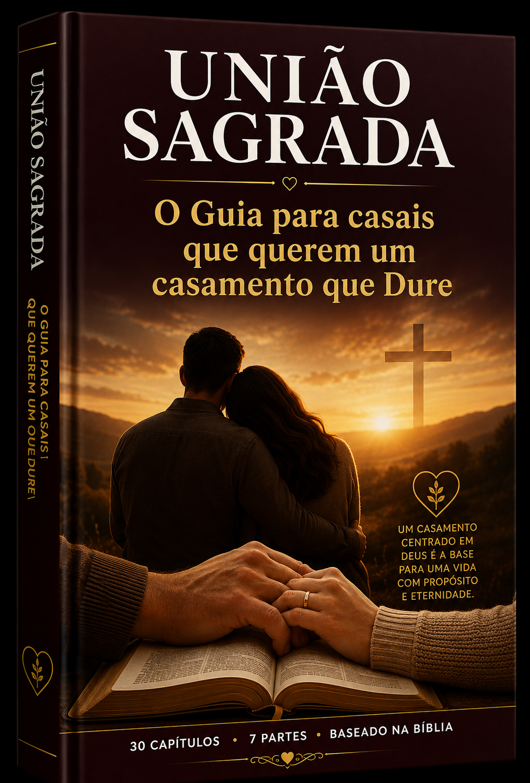 Livro União Sagrada — Guia para casamentos que duram